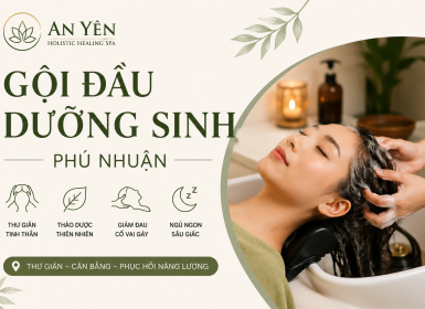 Gội Đầu Dưỡng Sinh Phú Nhuận – Trải Nghiệm Thư Giãn, Chăm Sóc Sức Khỏe Toàn Diện 