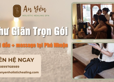 Combo gội đầu dưỡng sinh + massage – Thư giãn trọn gói tại Phú Nhuận
