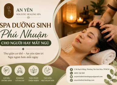 Spa Dưỡng Sinh Phú Nhuận Cho Người Hay Mất Ngủ Giúp Thư Giãn Và Ngủ Ngon Hơn 