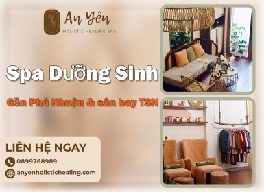 Spa Dưỡng Sinh Tân Bình Gần Phú Nhuận Và Sân Bay Tân Sơn Nhất 