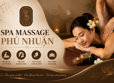 Spa Massage Phú Nhuận – Không Gian Thư Giãn Và Chăm Sóc Sức Khỏe Toàn Diện 
