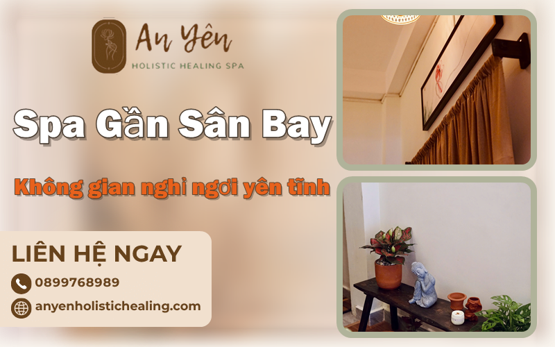 Spa gần sân bay Tân Sơn Nhất